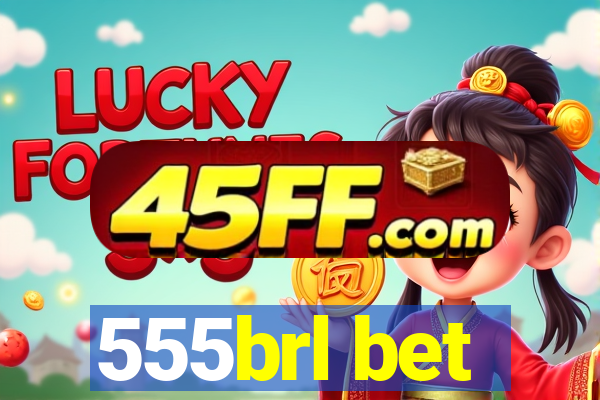 555brl bet